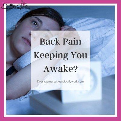 Back Pain Keeping You Awake?