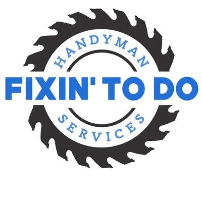 Fixin' To Do Handyman Services Logo