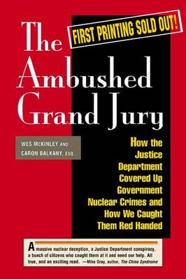 The Ambushed Grand Jury Keep Your Family Away From Rocky Flats  Copies Available rockyflatsambushedgrandj…