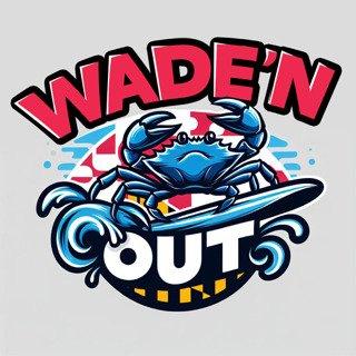 Wade’N Out