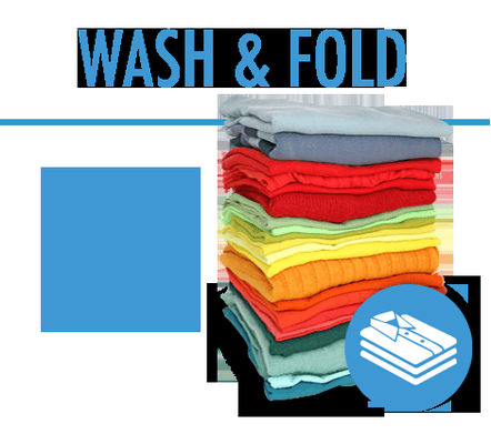 Try our great Wash, Dry and Fold service.