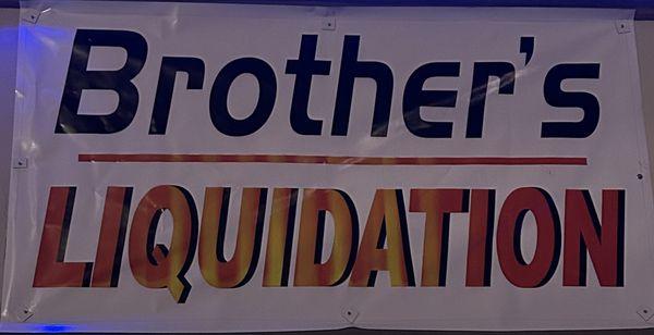 Brothers Liquidation