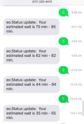 How the wait time changes! If you're a walk in costumer do not count on this