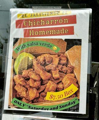 Chicharrones box...pork cracklings...every Saturday and Sunday