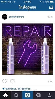 REPAIR line from Enjoy Hair Care Product. All who have damaged, brittle, & chemically treated hair & ENJOY rebuilding your locks