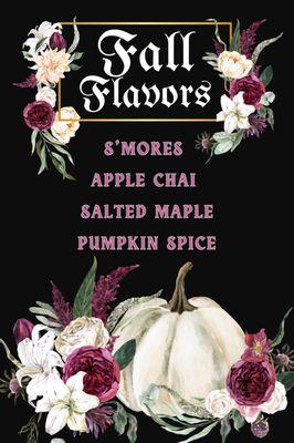 Our Fall Seasonal Latte Menu, available now! All sauces and syrups are made in house and are also wonderful in our house drip and cold brew!