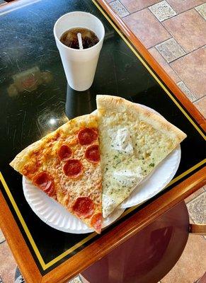 Two slices and a drink is a daily special. $8.95 for pepperoni and Pizza Bianca. Cheese is a buck less