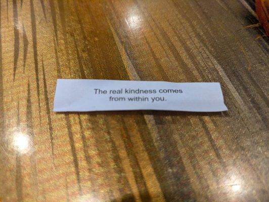 "The real kindness comes from within you" for my fortune at China Buffet, Salisbury