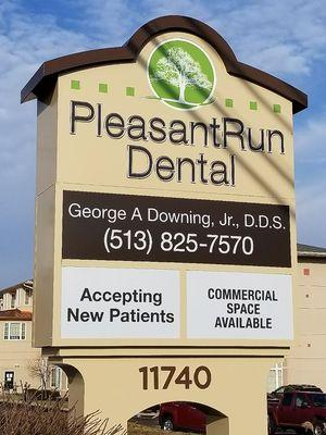 Pleasant Run Dental 
George A Downing Jr DDS 
11740 Hamilton Ave Cincinnati OH 45231
New owner-new sign