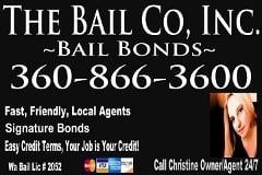 wabailco.com Call today 360-866-3600
 The Bail Co Bail Bonds
 Easy Payment Plans, No Credit Check, No Collateral
 Open 24/7
 At Jail Service