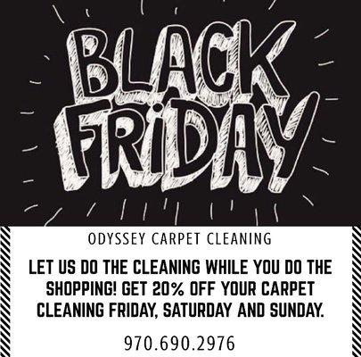 Take advantage of our Black Friday cleaning special. Schedule your carpet cleaning for November 24-26 and get 20% off with minimum purchase!