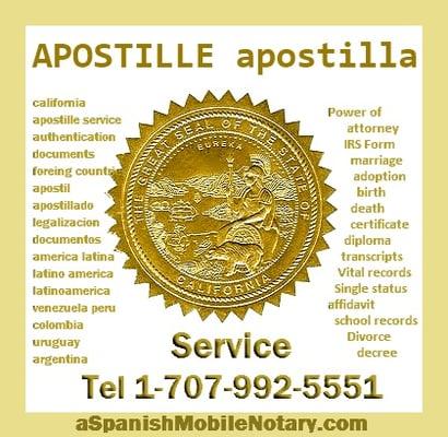 Apostille service, or Apostilla in Spanish, California legalization of documents; same day service, translation, Notary