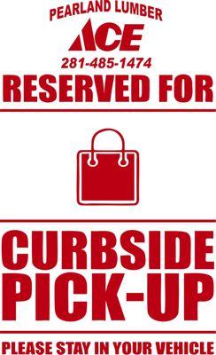 We offer curbside pickup via Acehardware.com