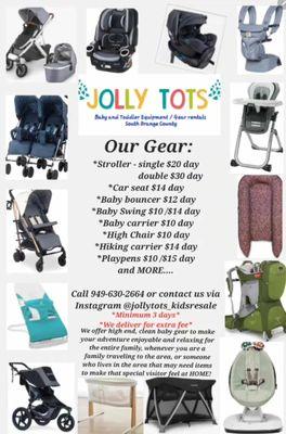 We offer baby equipment rentals. Call store for availability