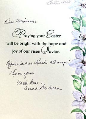 Beautiful Easter Card from my Aunt and Uncle in Georgia. Grateful for prayers! 03/31/24