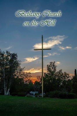 Bethany Church on the Hill  Thousand Oaks, Ca. Cross at Sunset