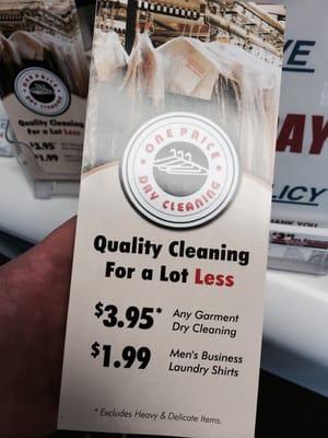 Solid prices and they always do great work with my dry cleaning!