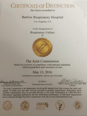 Barlow Respiratory Hospital is accredited by the Joint Commission and earned Certificate of Distinction Management of Respiratory Failure