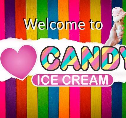 I Love Candy and Ice Cream