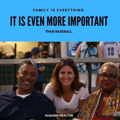 Family is everything.  It is even more important than  
#lisasmyrealtor #baseballislife