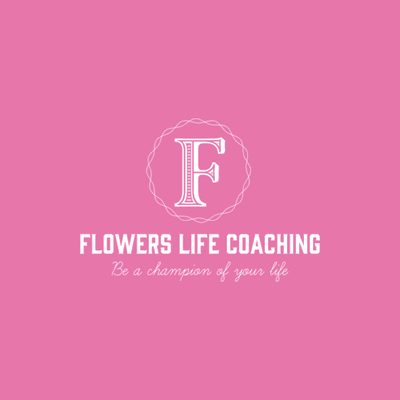 Flowers Life Coaching LLC