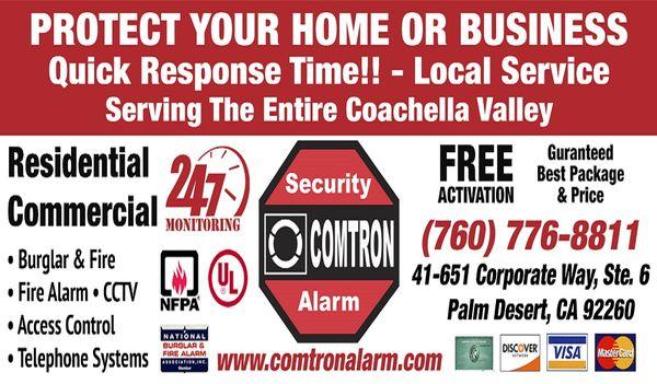 Local Service Quick Response Time! Comtron Alarm serving the entire Coachella Valley.