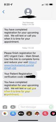 Instructions that I'd receive a text or call for my appointment.