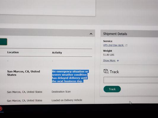 UPS excuse to not deliver on time.