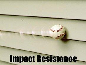 We use many different brands of impact resistant  siding. Our siding carries a lifetime warranty.