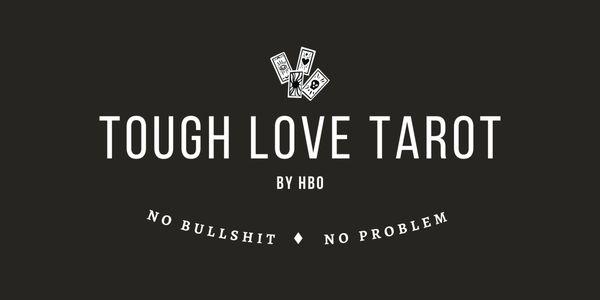 Tough Love Tarot