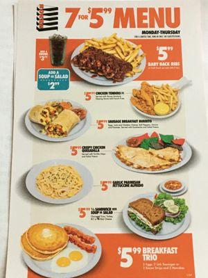 There Special 7-$5.99 Menu Meal Deal Monday- Thursday only so AFFORDABLE:)