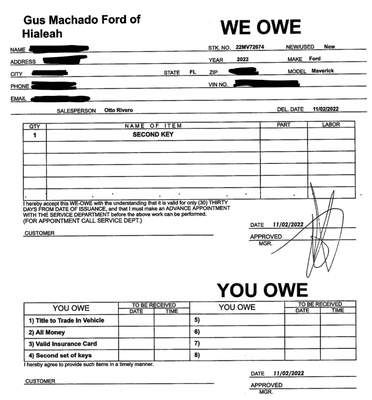 Crooks!
 Bought a Maverick for $5K over MSRP and never got a 2nd key. Reported to Corporate Ford. They will not do what they say they will.