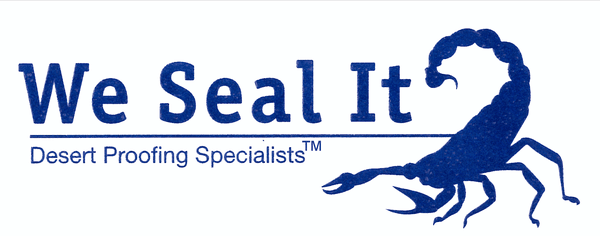 We Seal It Desert Proofing Specialists