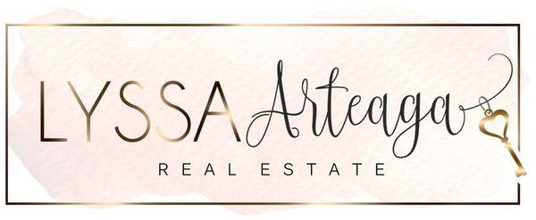 Lyssa Arteaga Real Estate is at your service!