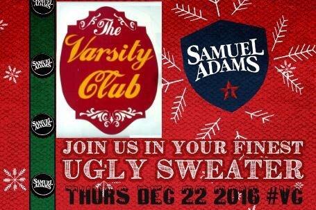 Ugly Christmas Sweater Party at the VC. Enjoy with Samuel Adams! Ho Ho Ho!