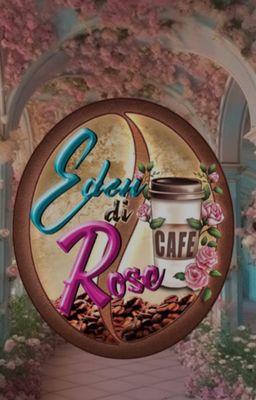 Eden di Rose Cafe