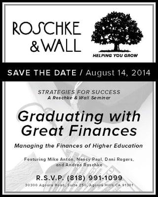 Don't miss our next Seminar "Graduating with Great Finances" August 14, 2014