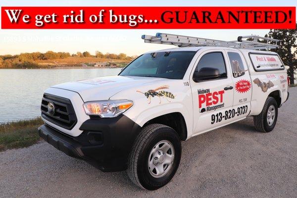 We get rid of bugs... GUARANTEED! Midway Pest Management