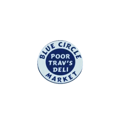 Blue Circle Market - Poor Trav's Deli