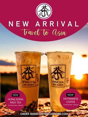 New Hong Kong milk tea and Vietnamese coffee added to the menu!