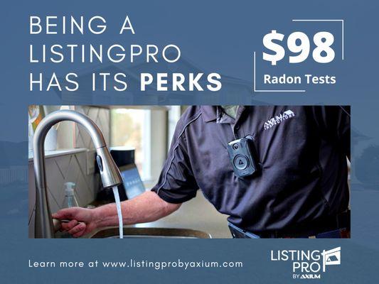 All ListingPro by Axium customers automatically receive exclusive discounted pricing on a number of Axium services, including $98 Radon Test