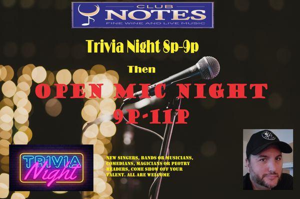 Open Mic Night and Trivia. Bring your instrument, voice, jokes or magic and join the fun. Every Tuesday 8p-11p