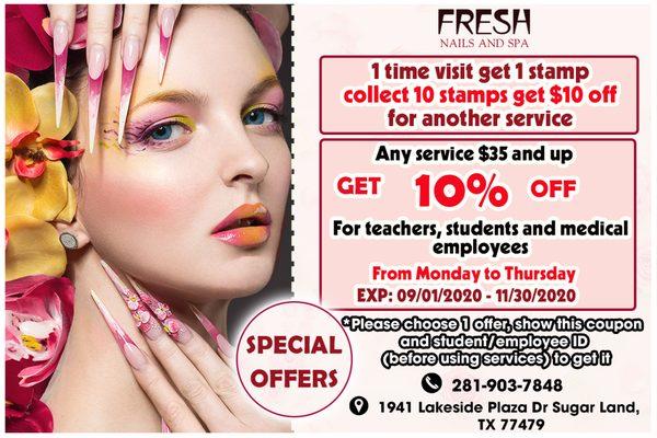 SPECIAL OFFER EXP: 09/01/2020 - 11/30/2020      Fresh Nails and Spa  1941 Lakeside Plaza Dr Sugar Land, TX 77479  281-903-7848  h