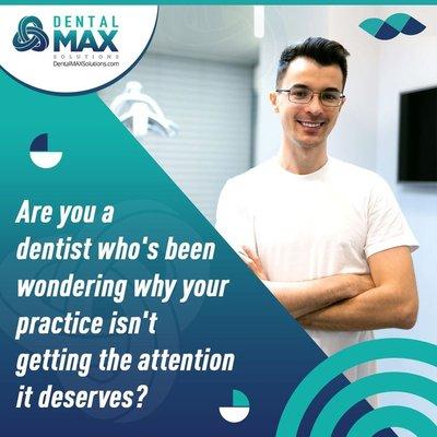 It's time to embrace the magic of online marketing! DentalMAX Solutions has the right strategy to help you attract new patients.