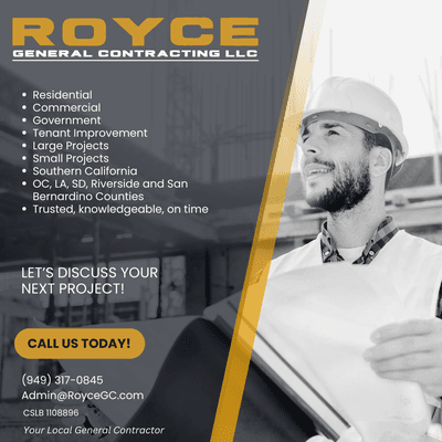 Admin@RoyceGC.com (949) 317-0845
 CSLB #1108896