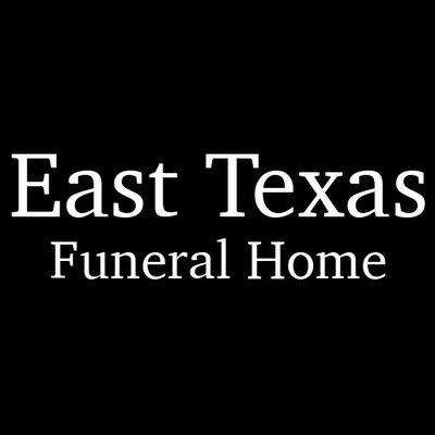 East Texas Funeral Home