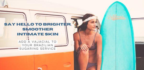 Now offering Vajacials to brighten intimate skin and target ingrown or trapped hairs while lightening scars and dark spots!