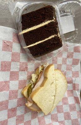 Chocolate Cream Cake and Turkey Sandwich less than 10$!