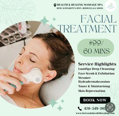 Introducing Our New Facial Treatment - Only $99/hr!