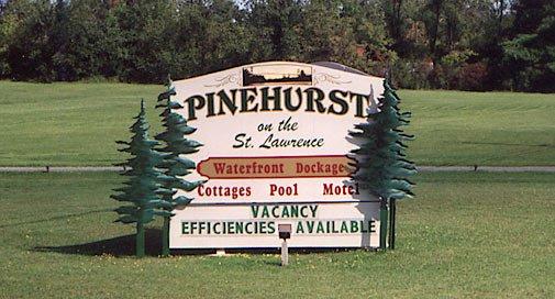 Pinehurst has motels and cottages down to the St. Lawrence River.